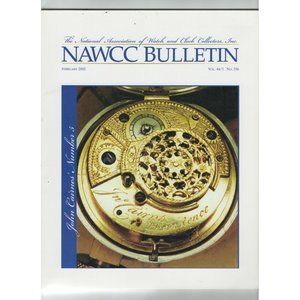 NAWCC Bulletin February 2002 Vol 44/1  #336 Watch & Collectors Inc Book